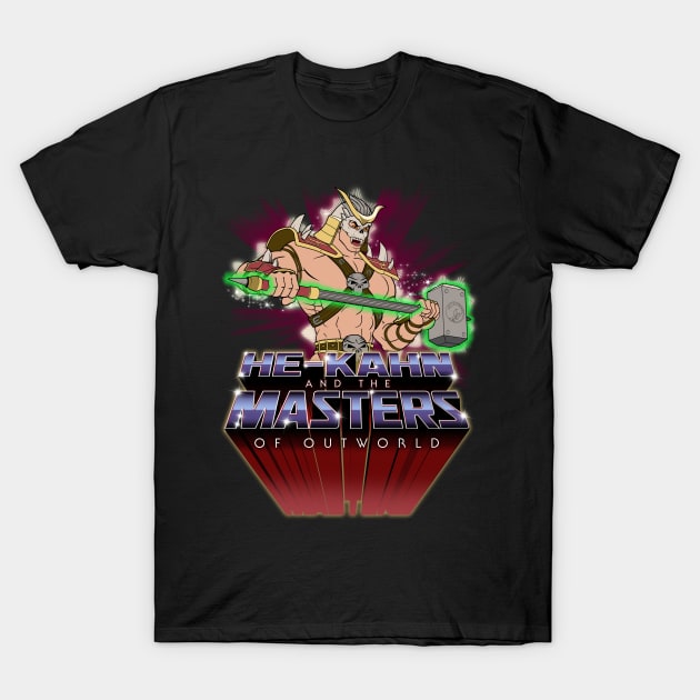 HE-KAHN and the MASTERS of OUTWORLD T-Shirt by maikeandre